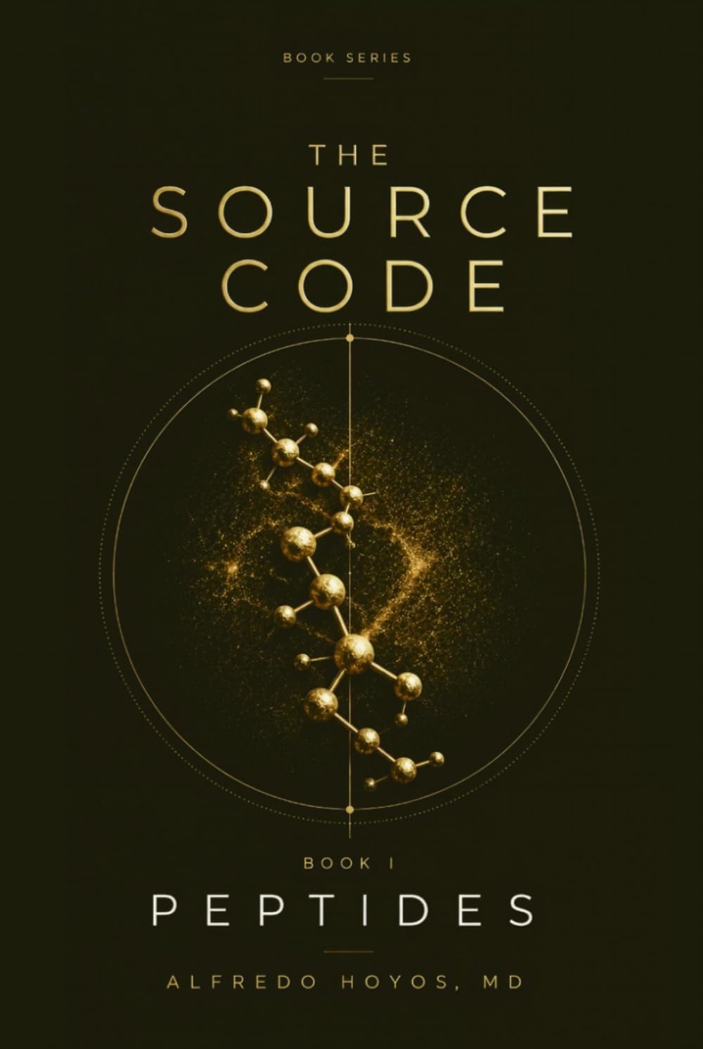 Front cover of The Source Code: Peptides by Dr. Alfredo Hoyos